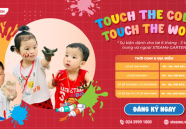 MÙA HÈ RỰC RỠ CÙNG STEAMe GARTEN – SỰ KIỆN “TOUCH THE COLORS – TOUCH THE WORLD”